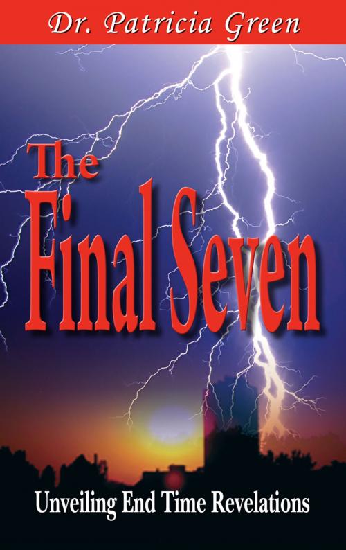 Cover of the book The Final Seven by Patricia Green, First Edition Design Publishing