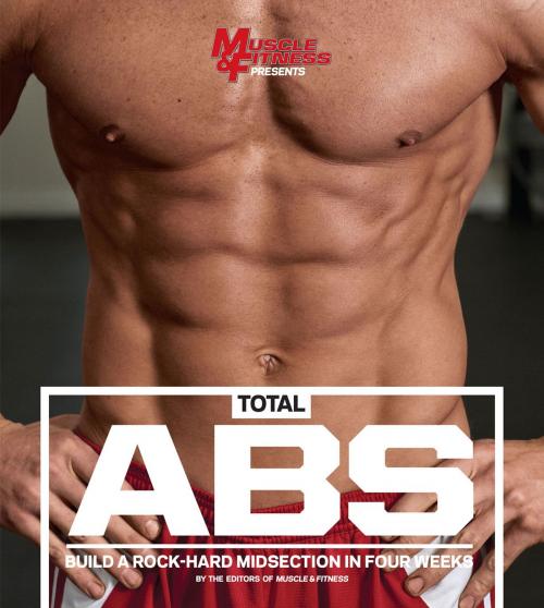 Cover of the book Total Abs by Muscle & Fitness, Triumph Books