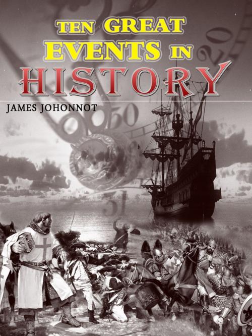 Cover of the book Ten Great Events in History by James Johonnot, AppsPublisher