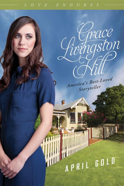 Cover of the book April Gold by Grace Livingston Hill, Barbour Publishing, Inc.