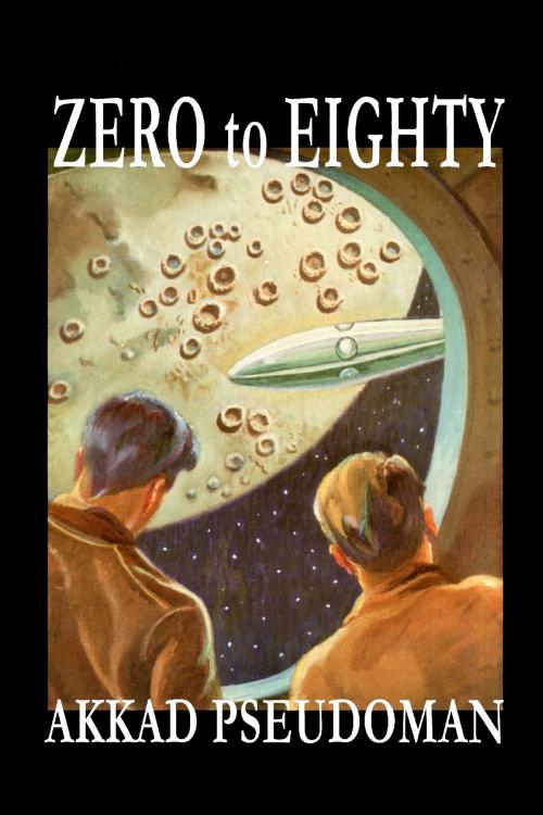 Cover of the book Zero to Eighty by Akkad Pseudoman, Baen Books