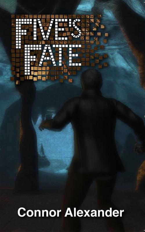 Cover of the book Five's Fate by Connor Alexander, BookBaby
