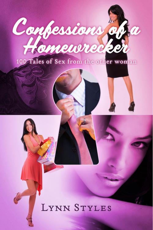 Cover of the book Confessions of a Homewrecker by Lynn Styles, BookBaby