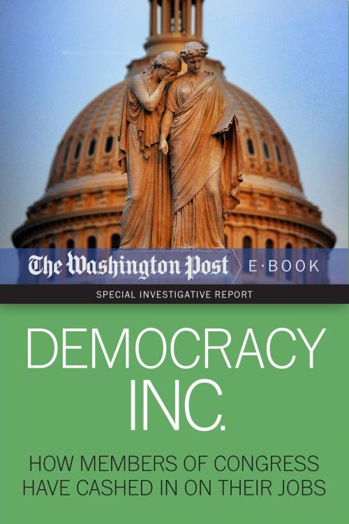 Cover of the book Democracy Inc. by The Washington Post, David S. Fallis, Scott Higham, Dan Keating Kimberly Kindy, Diversion Books
