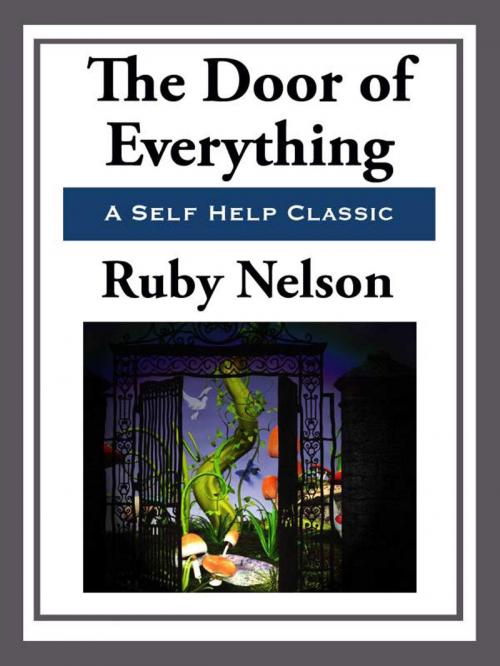 Cover of the book The Door of Everything by Ruby Nelson, Start Publishing LLC
