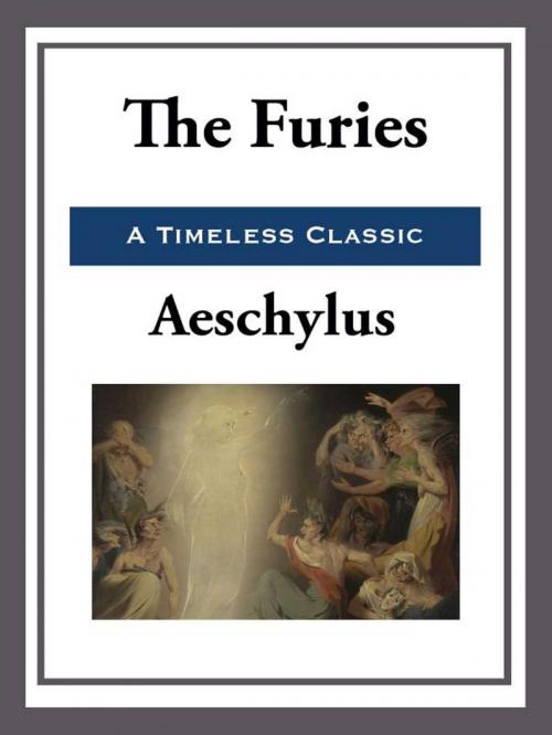 Cover of the book The Furies by Aeschylus, Start Publishing LLC