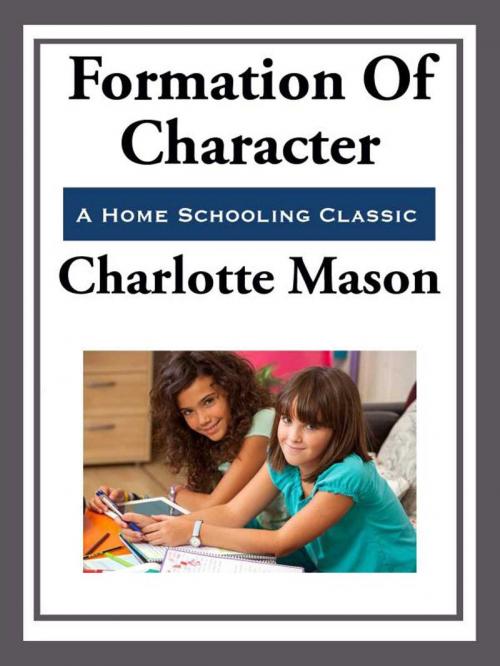 Cover of the book Formation of Character by Charlotte Mason, Start Publishing LLC