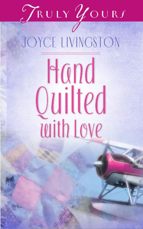 Cover of the book Hand Quilted With Love by Joyce Livingston, Barbour Publishing, Inc.