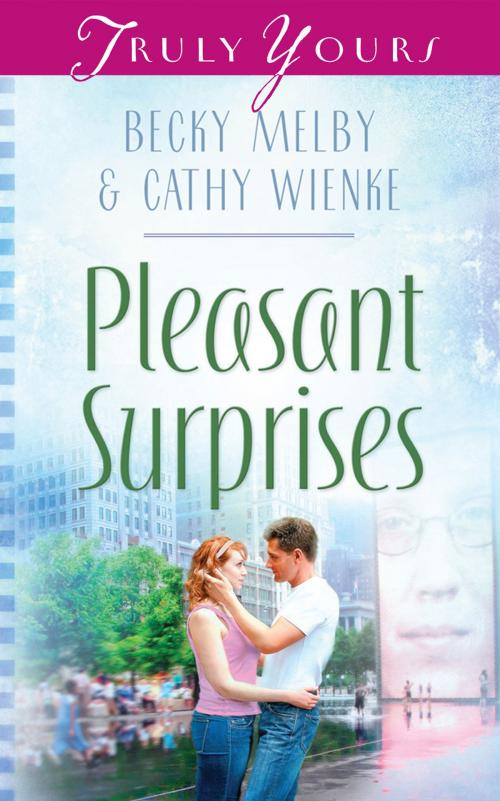 Cover of the book Pleasant Surprises by Becky Melby, Cathy Wienke, Barbour Publishing, Inc.