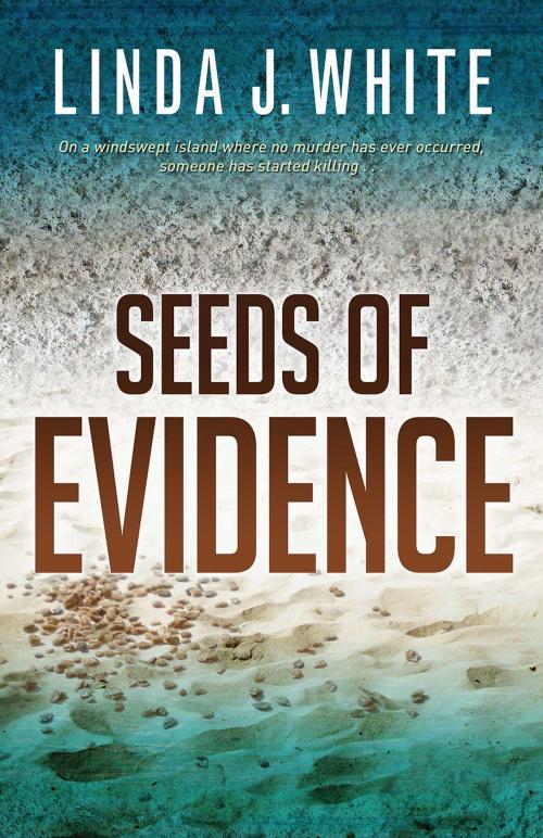 Cover of the book Seeds of Evidence by Linda J. White, Abingdon Fiction
