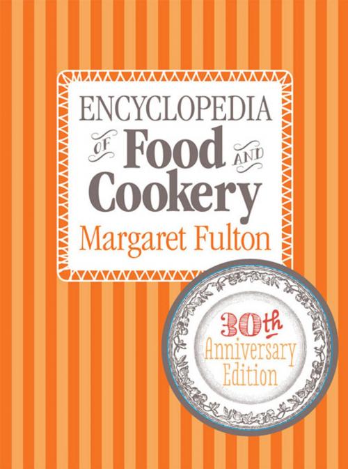 Cover of the book Encyclopedia of Food and Cook by Fulton, Margaret, Hardie Grant Books