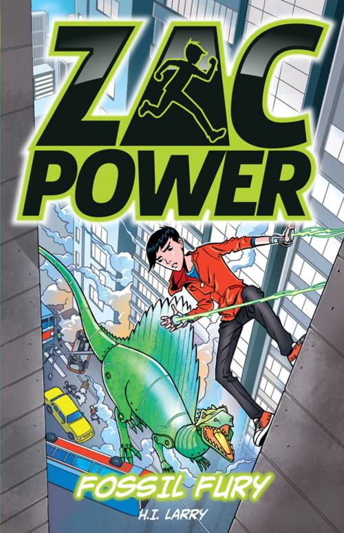 Cover of the book Zac Power Fossil Fury by H. I. Larry, Hardie Grant Egmont