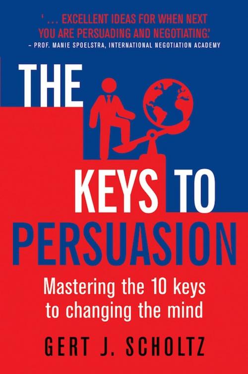 Cover of the book The Keys to Persuasion by Gert Scholtz, Penguin Random House South Africa