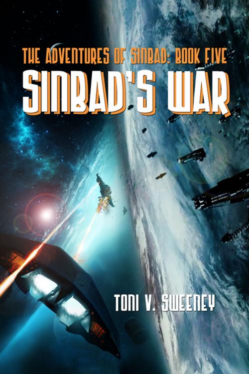 Cover of the book Sinbad's War by Toni V. Sweeney, Double Dragon Publishing