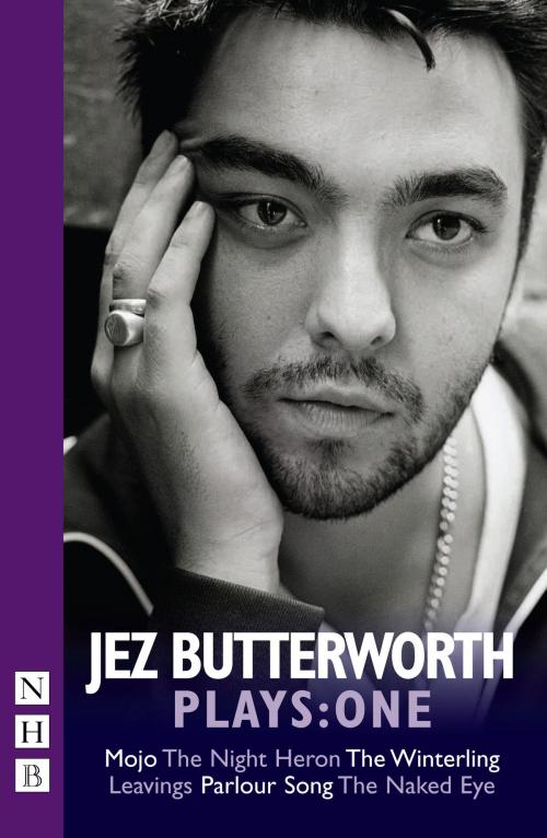 Cover of the book Jez Butterworth Plays: One by Jez Butterworth, Nick Hern Books