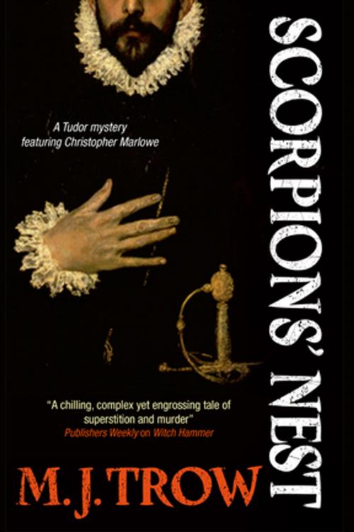 Cover of the book Scorpions' Nest by M. J. Trow, Severn House Publishers