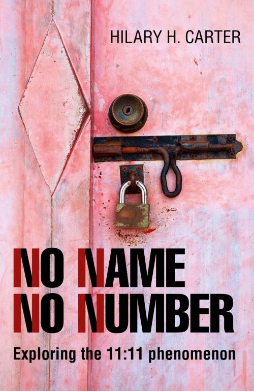 Cover of the book No Name No Number by Hilary H. Carter, John Hunt Publishing