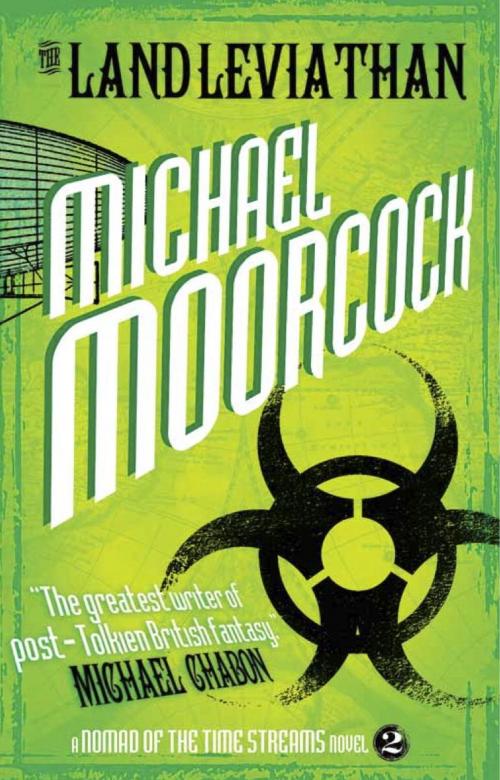 Cover of the book The Land Leviathan (A Nomad of the Time Streams Novel) by Michael Moorcock, Titan