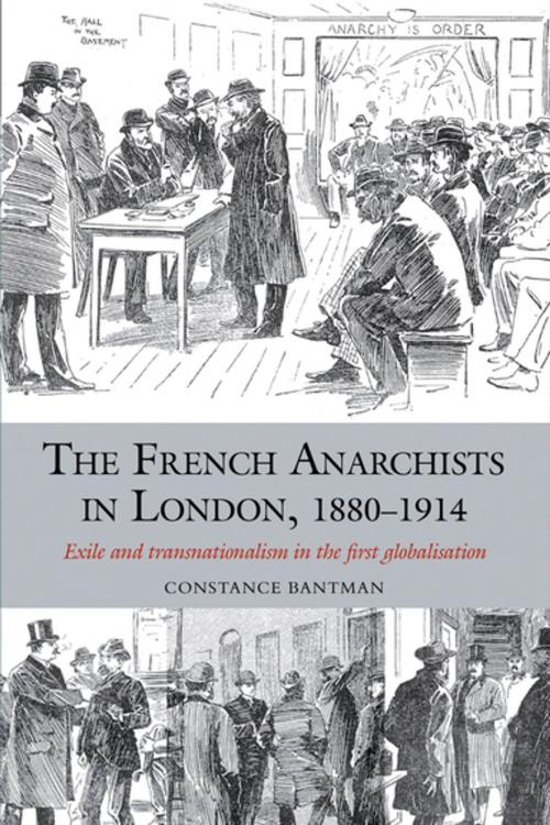 Cover of the book The French Anarchists in London, 1880-1914 by Constance Bantman, Liverpool University Press