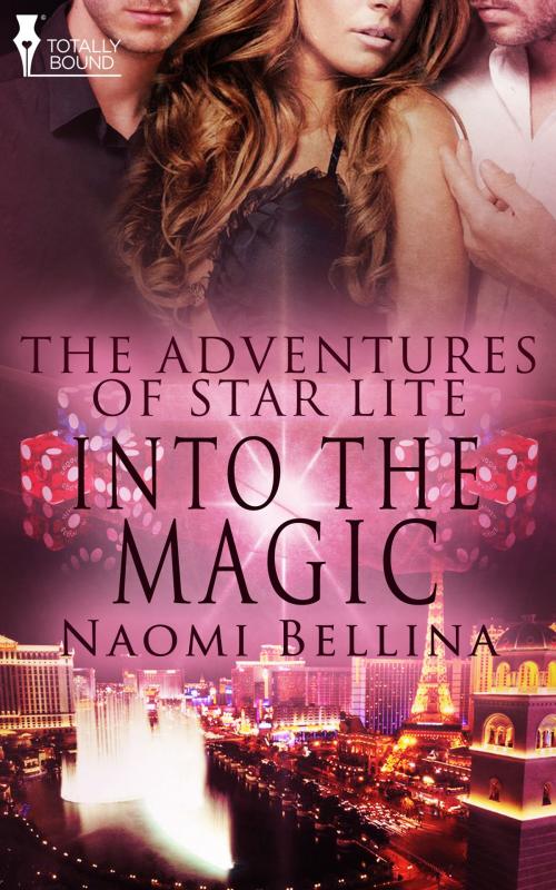 Cover of the book Into the Magic by Naomi Bellina, Totally Entwined Group Ltd