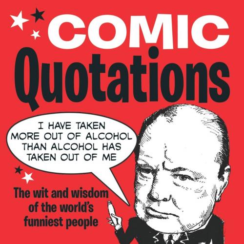 Cover of the book Comic Quotations by Mike Blake, Arcturus Publishing