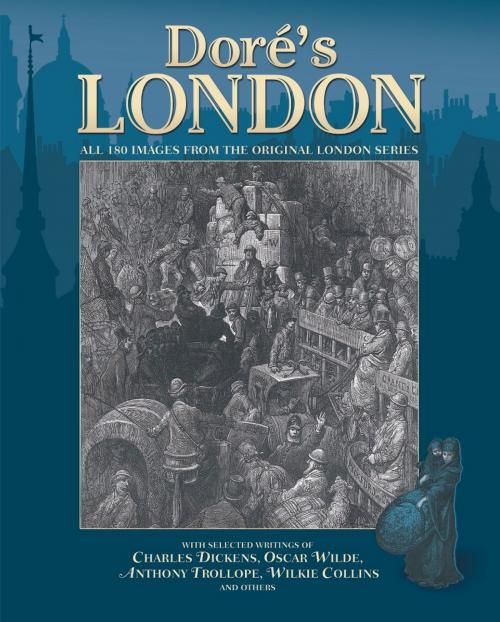 Cover of the book Dore's London by Gustav Doré, Arcturus Publishing