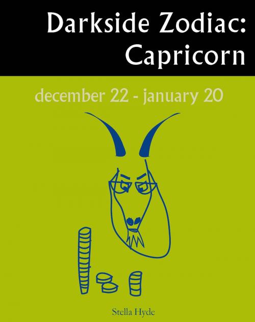 Cover of the book Darkside Zodiac: Capricorn by Stella Hyde, The Ivy Press