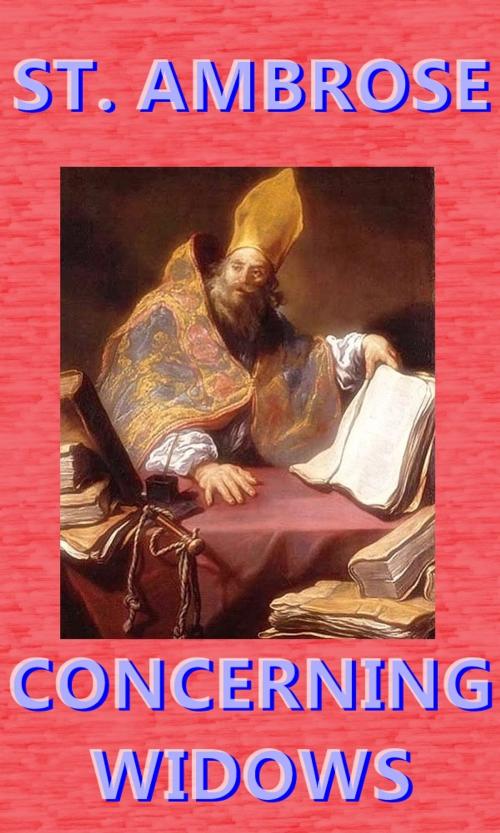 Cover of the book Concerning Widows by St. Ambrose, limovia.net