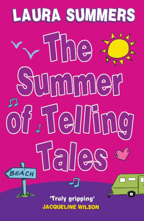 Cover of the book The Summer of Telling Tales by Laura Summers, Piccadilly Press
