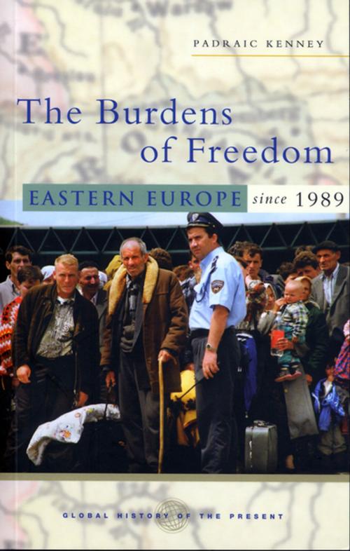 Cover of the book The Burdens of Freedom by Padraic Kenney, Zed Books