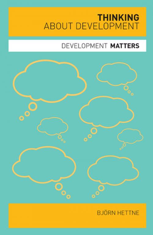 Cover of the book Thinking about Development by Bjorn Hettne, Zed Books