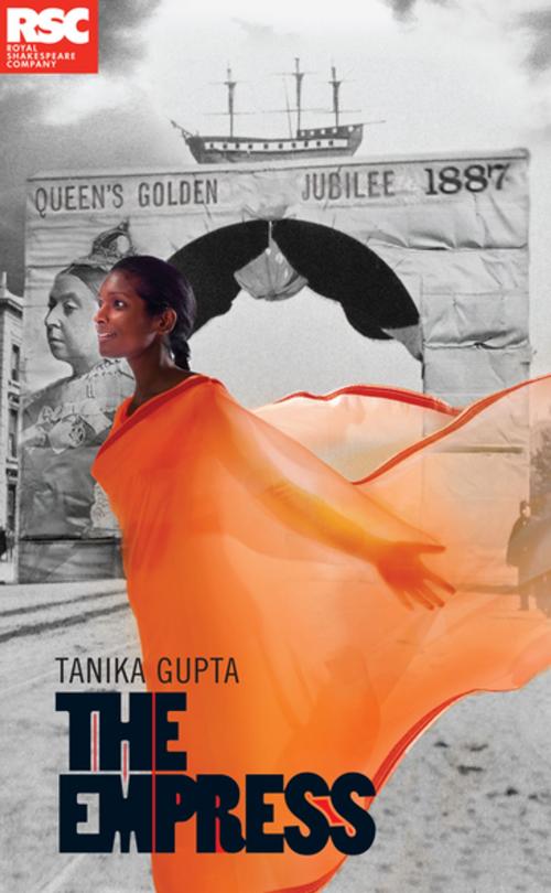 Cover of the book The Empress by Tanika Gupta, Oberon Books