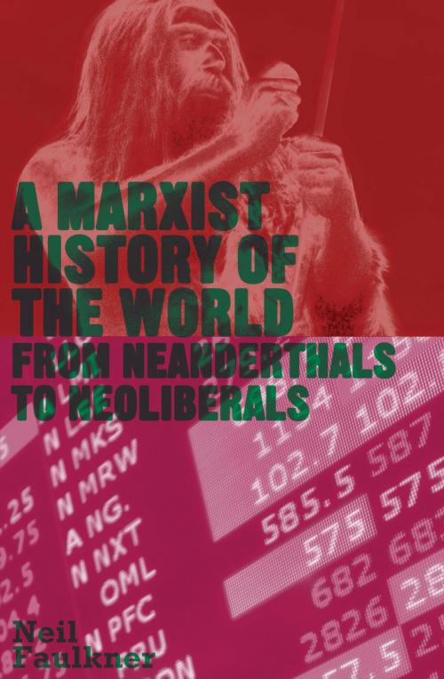 Cover of the book A Marxist History of the World by Neil Faulkner, Pluto Press