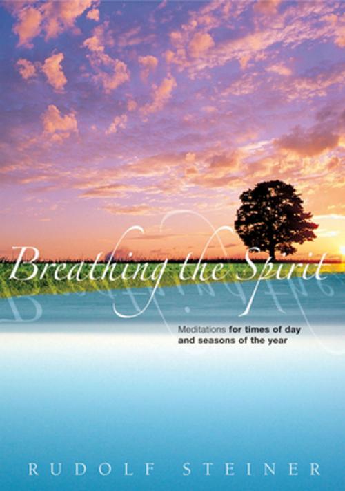 Cover of the book Breathing the Spirit by Rudolf Steiner, Rudolf Steiner Press