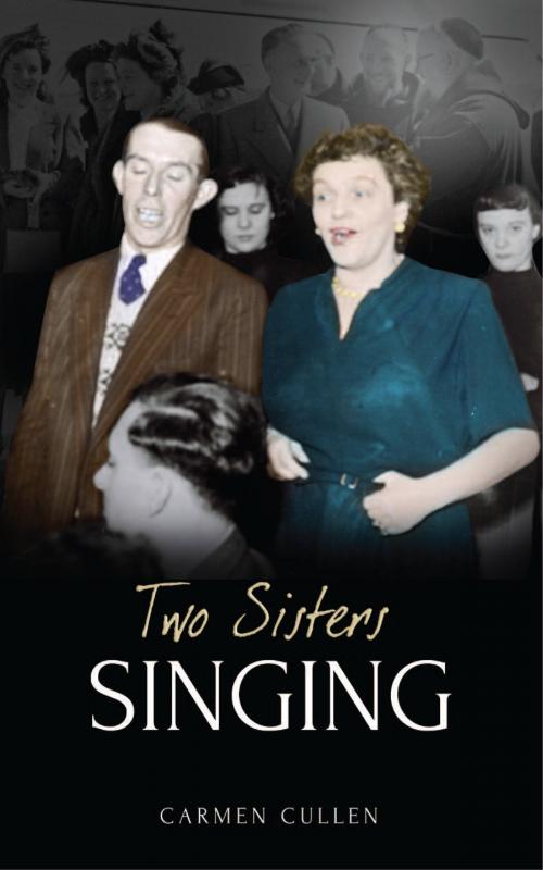 Cover of the book Two Sisters Singing by Carmen Cullen, Liberties Press