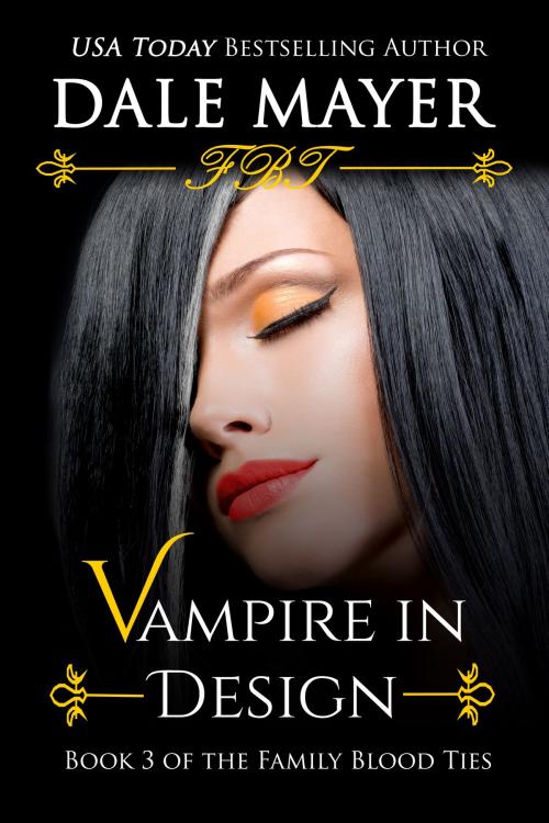 Cover of the book Vampire in Design by Dale Mayer, Valley Publishing Ltd.