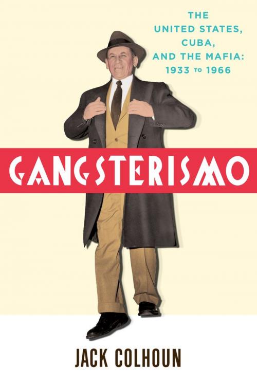 Cover of the book Gangsterismo by Jack Colhoun, OR Books