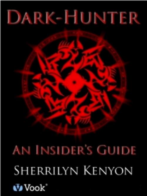 Cover of the book Dark-Hunter: An Insider's Guide by Sherrilyn Kenyon, Vook