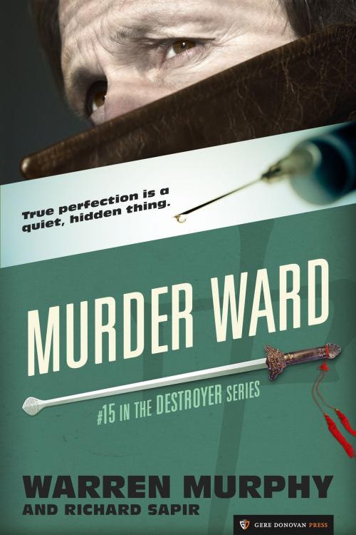 Cover of the book Murder Ward by Warren Murphy, Richard Sapir, Gere Donovan Press