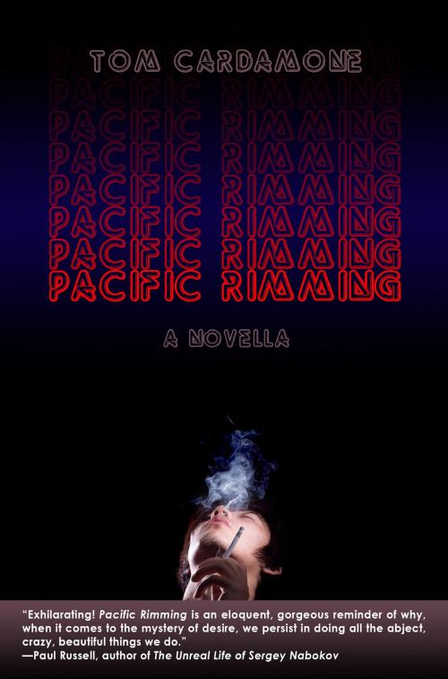 Cover of the book Pacific Rimming by Tom Cardamone, Chelsea Station Editions