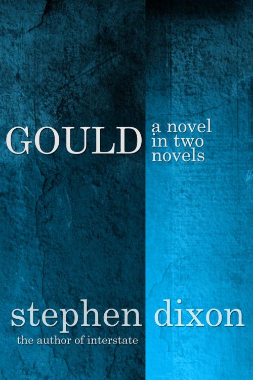 Cover of the book Gould by Stephen Dixon, Dzanc Books