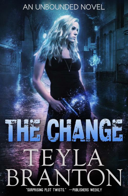Cover of the book The Change by Teyla Branton, White Star Press