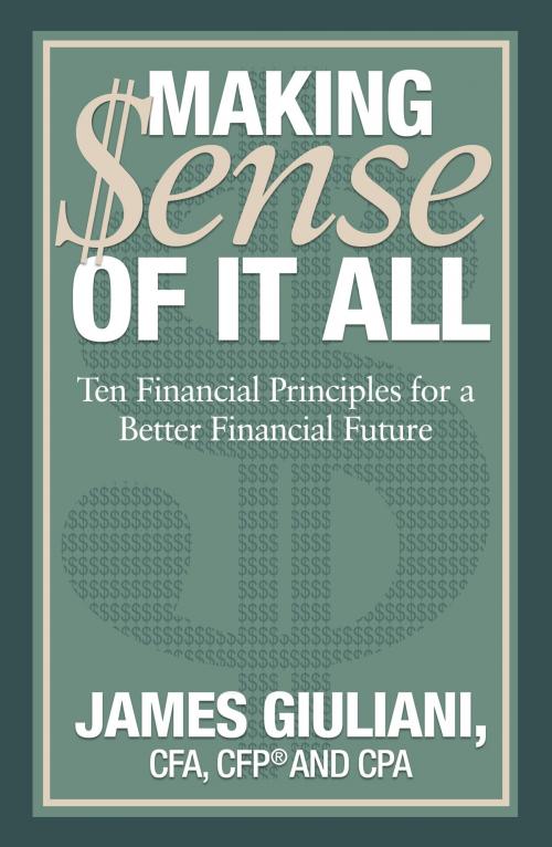 Cover of the book Making Sense of it All by James Giuliani, Dunham Books
