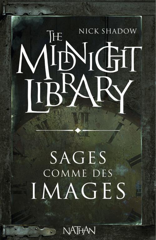Cover of the book Sages comme des images by Nick Shadow, Nathan