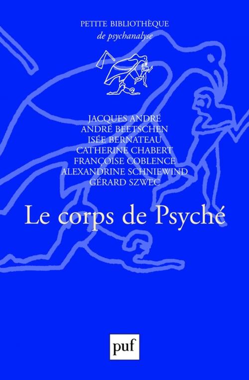 Cover of the book Le corps de psyché by Catherine Chabert, Françoise Coblence, Presses Universitaires de France