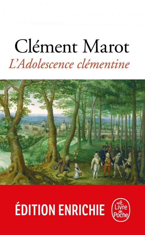 Cover of the book Adolescence clémentine by Clément Marot, Le Livre de Poche