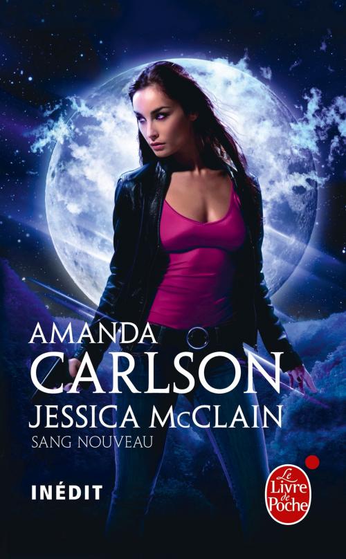 Cover of the book Sang nouveau (Jessica McClain tome 1) by Amanda Carlson, Le Livre de Poche