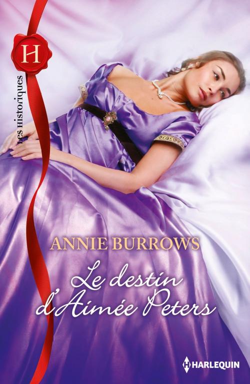 Cover of the book Le destin d'Aimée Peters by Annie Burrows, Harlequin
