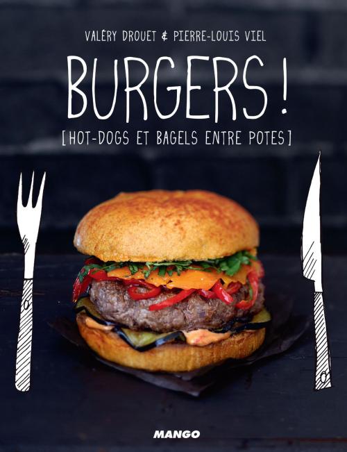 Cover of the book Burgers ! by Valéry Drouet, Mango