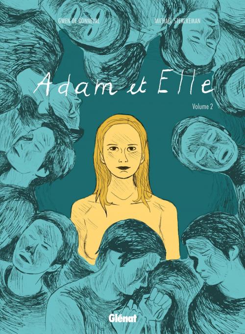 Cover of the book Adam et Elle - Deuxième partie by Gwen de Bonneval, Michaël Sterckeman, Glénat BD